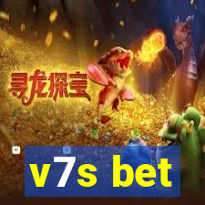 v7s bet